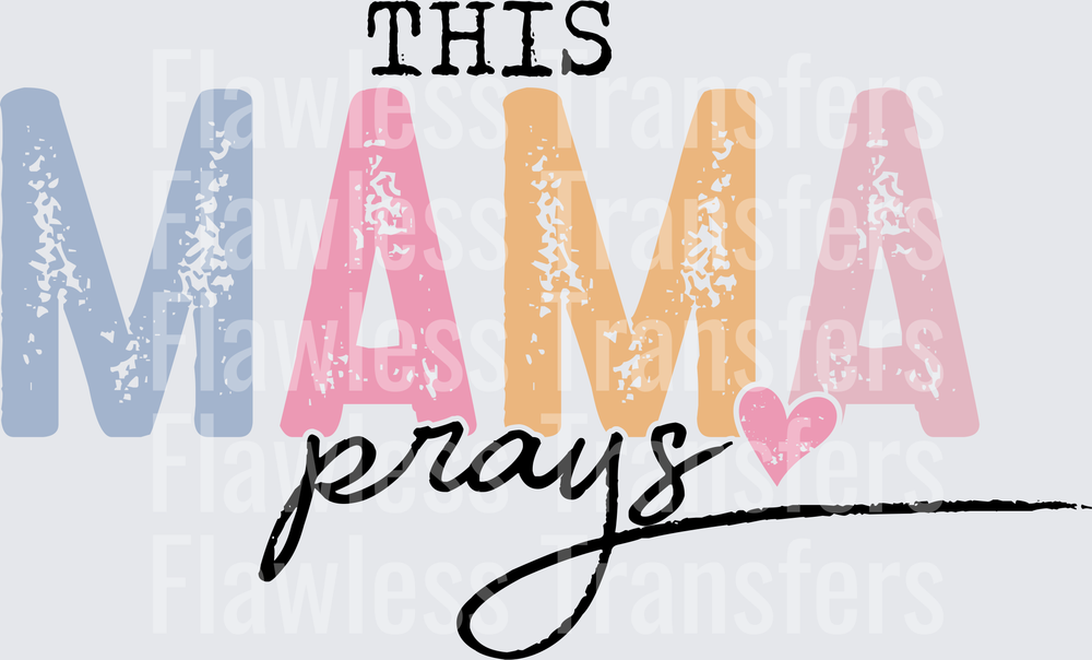 This Mama Prays #5188