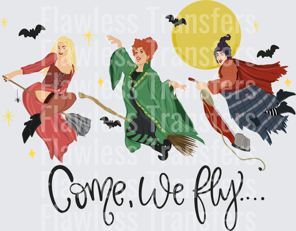 Come We Fly Sanderson Sisters #0860