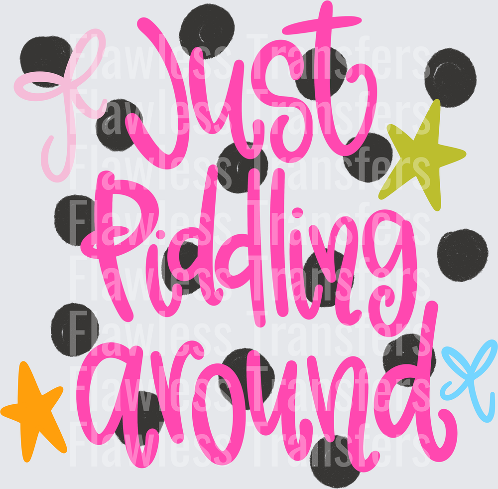 Just Piddling Around #5718