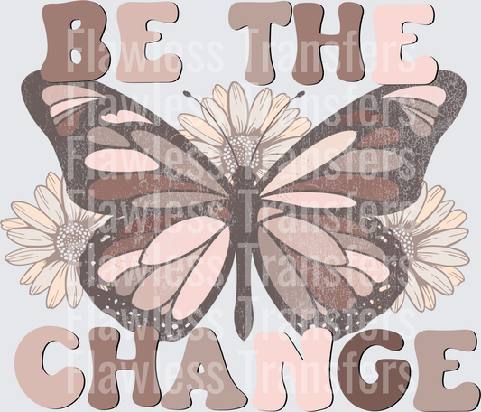 Be The Change Butterfly #4331