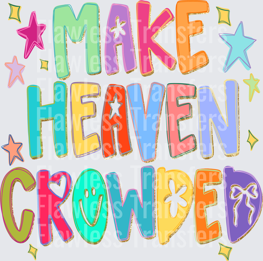 Make Heaven Crowded #5230