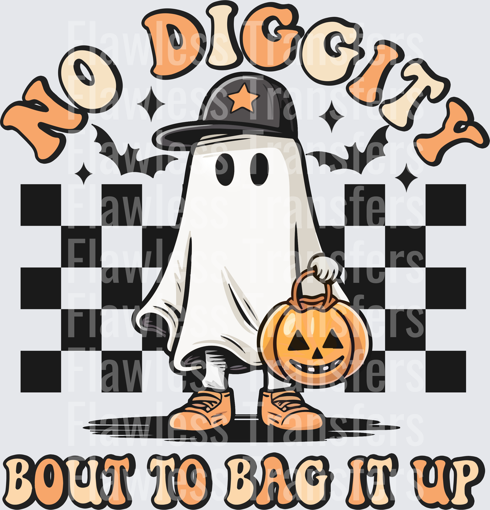 No Diggity About To Bag It Up #0611