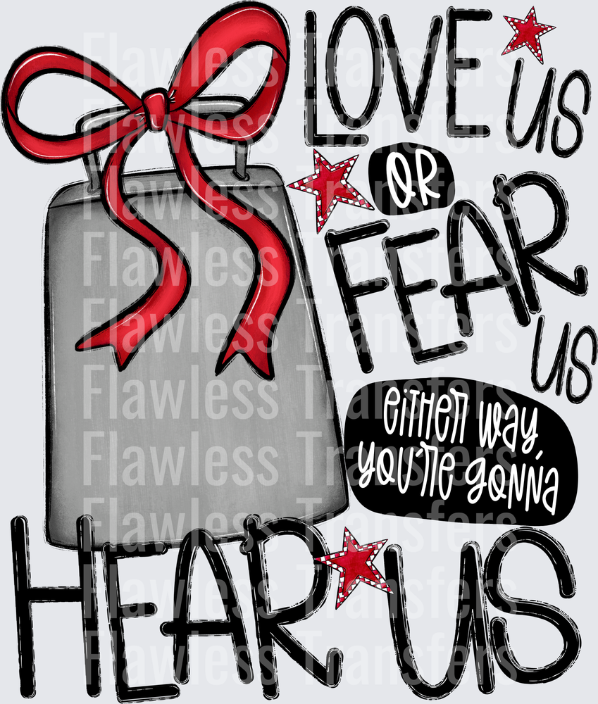 Love Us Or Fear Us #2617
