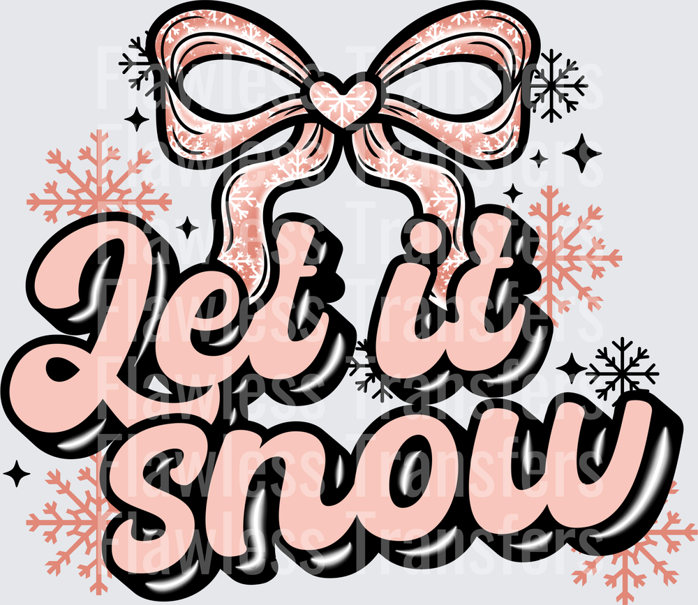 Let It Snow Pink #1647