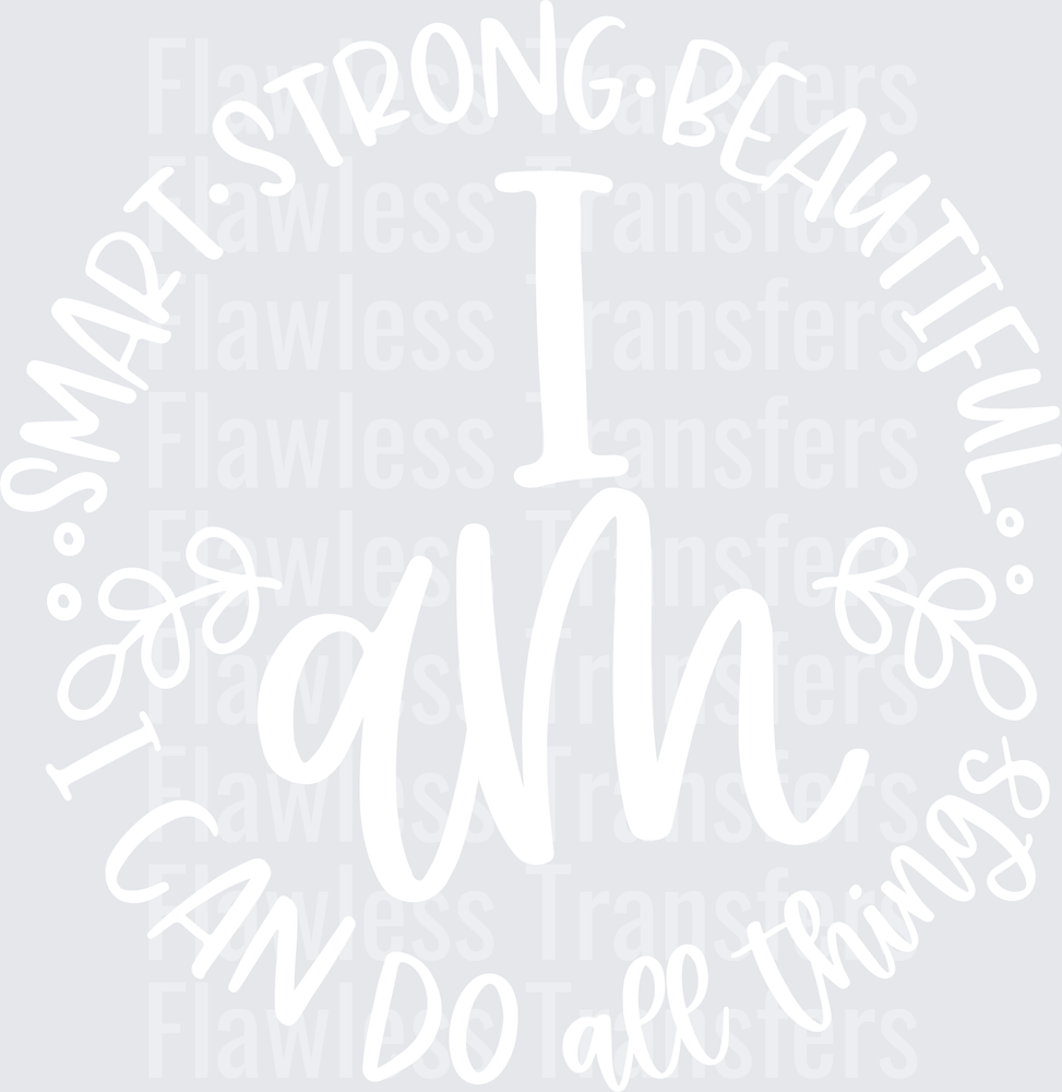I Am Smart Strong Beautiful I Can Do All Things #4380