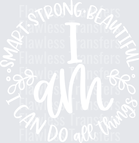 I Am Smart Strong Beautiful I Can Do All Things #4380