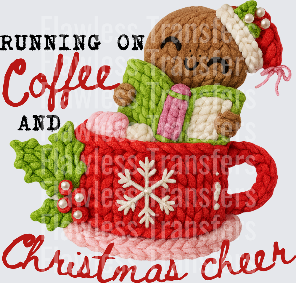 Running On Coffee And Christmas Cheer #1837