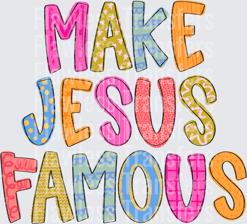 Make Jesus Famous #5367