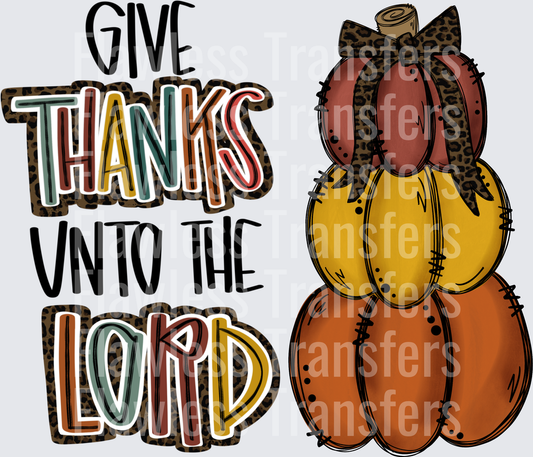 Give Thanks Unto The Lord #0201