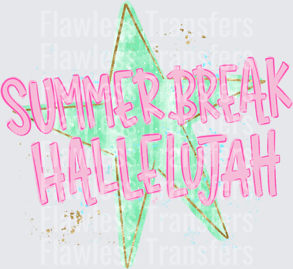 Summer Break Hallelujah #3501