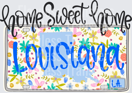Home Sweet Home Louisiana #1281