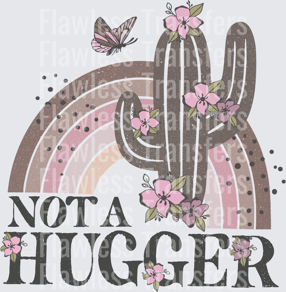 Not A Hugger #5695