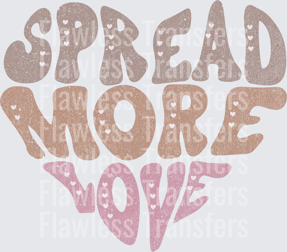 Spread More Love #4343