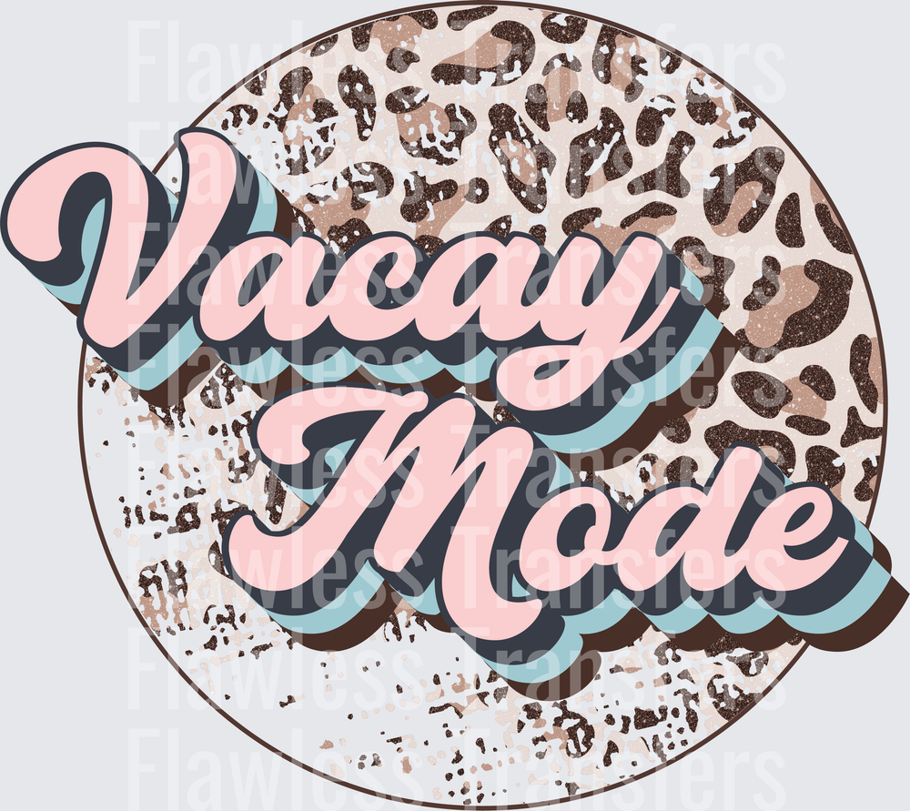 Vacay Mode #4481