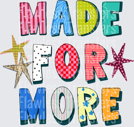 Made For More #4459
