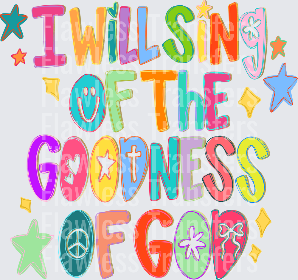 I Will Sing Of The Goodness Of God #5216