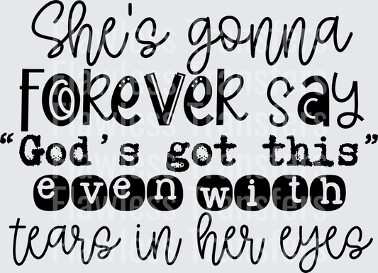 Shes Gonna Forever Say Gods Got This #5519