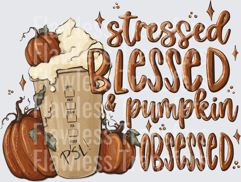 Stressed Blessed Pumpkin Obsessed #0238