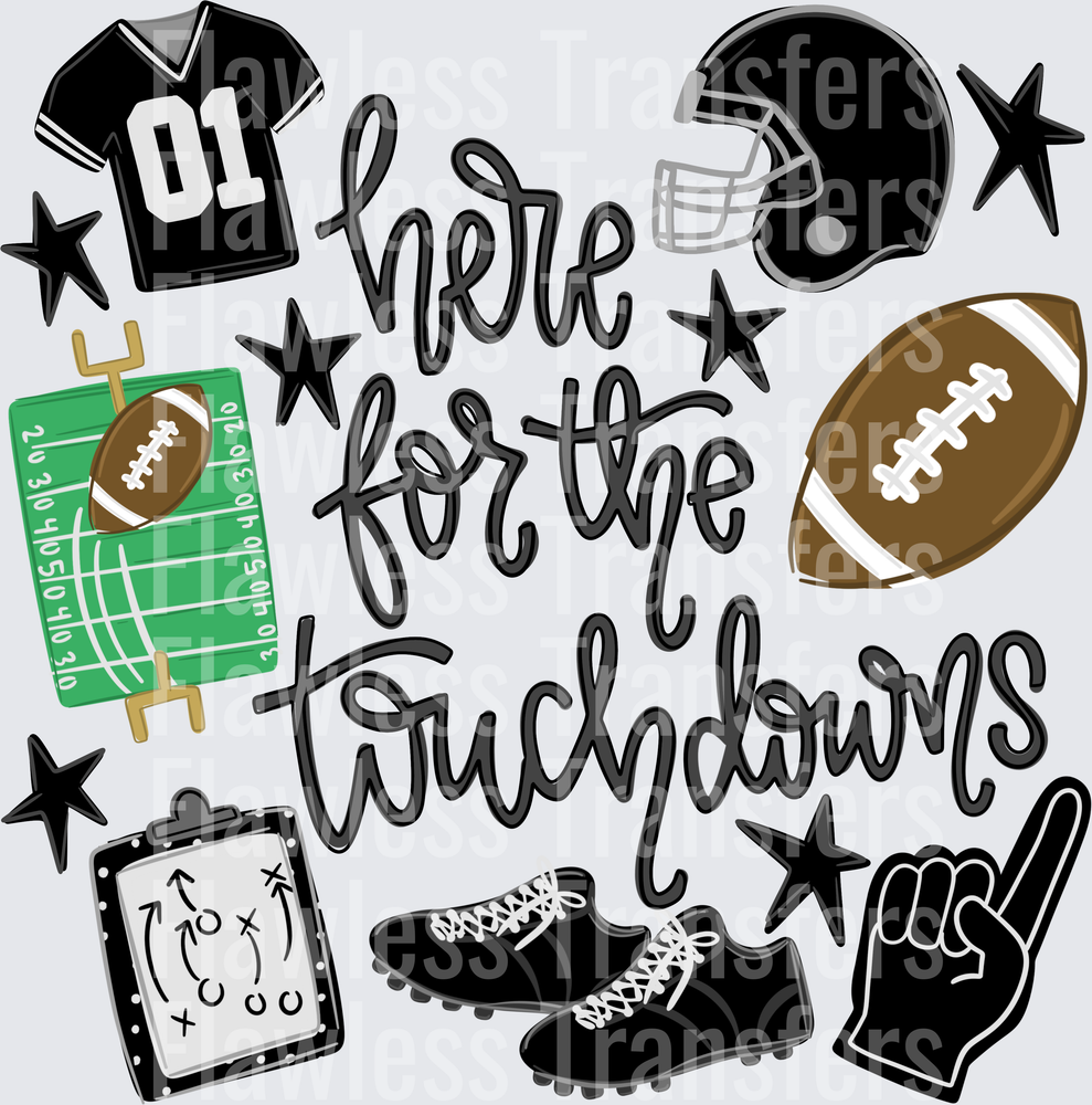 Here For The Touchdowns #6849