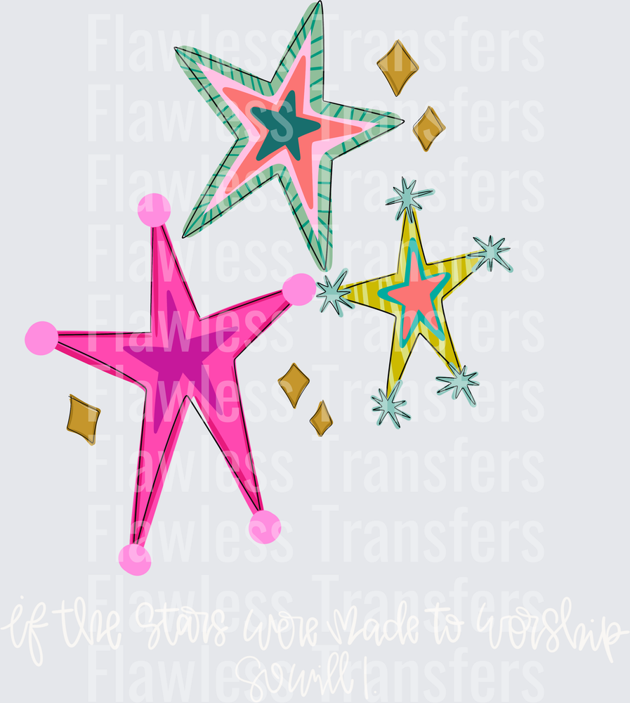 If The Stars Were Made To Worship #5270