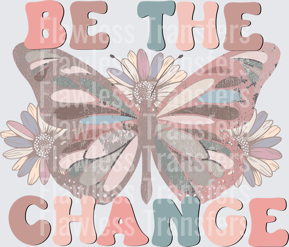 Be The Change Butterfly #4332