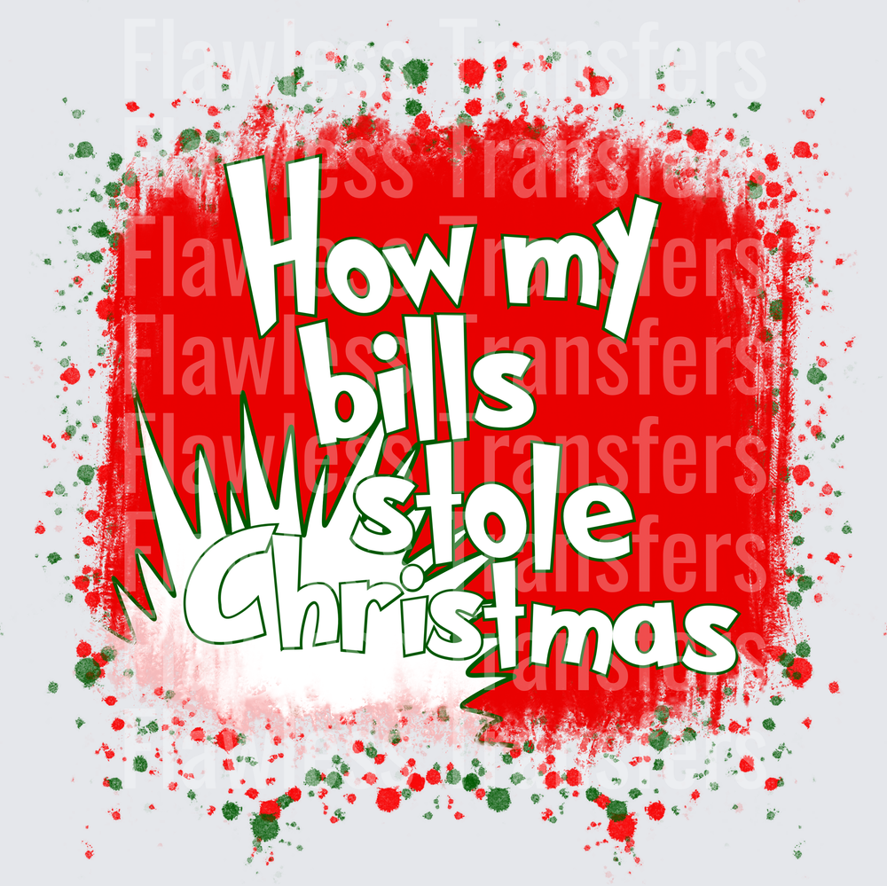 How My Bills Stole Christmas #1544
