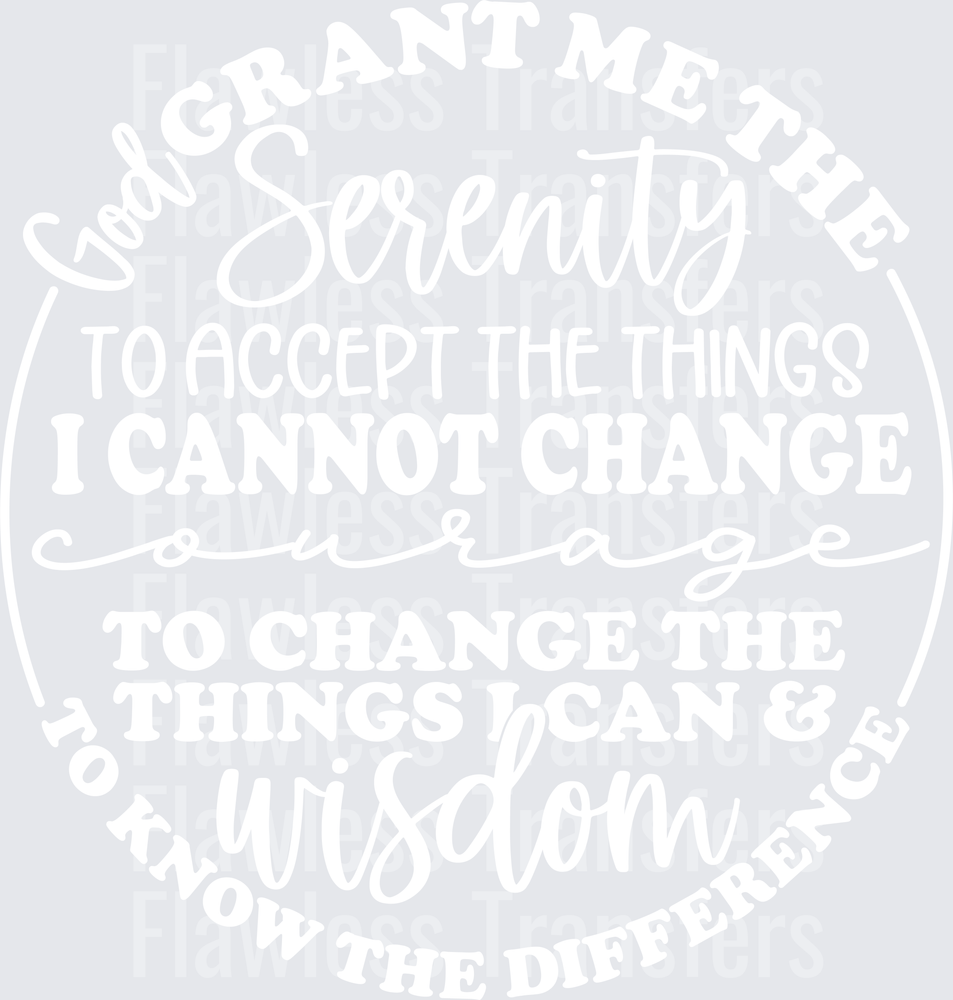 God Grant Me Serenity Courage And Wisdom #4376