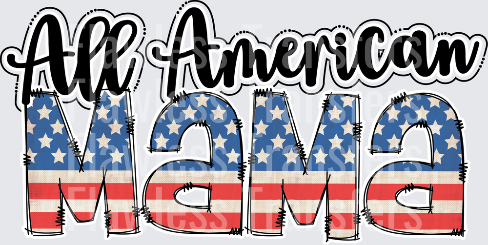 All American Mama #0004 Flag DTF Transfer - Raw Image