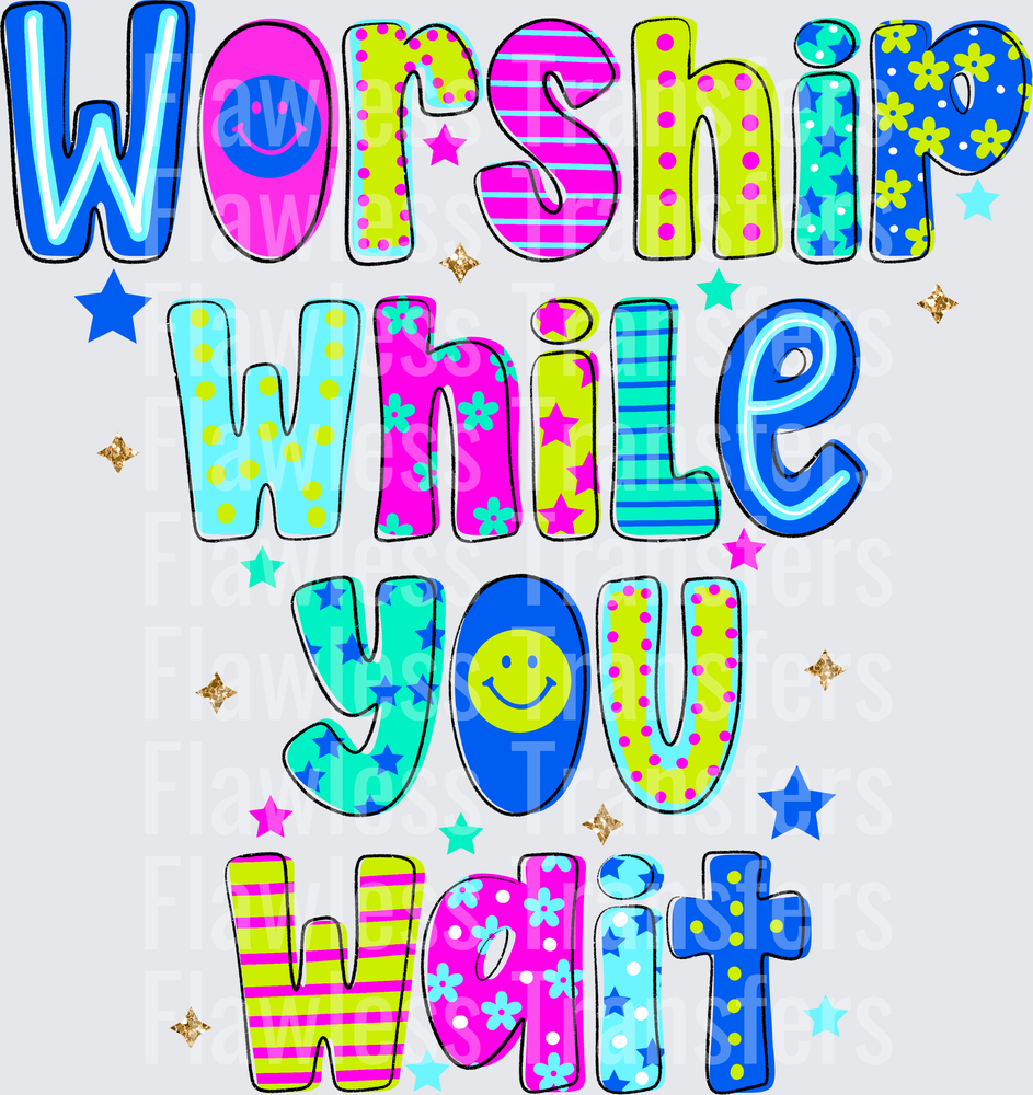 Worship While You Wait #7466