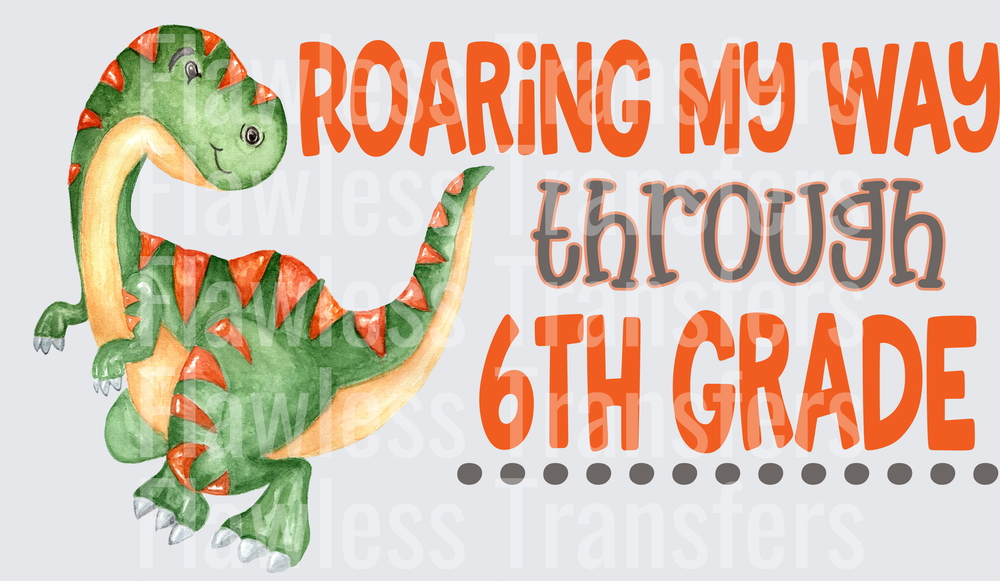 Roaring My Way Sixth Grade #3880