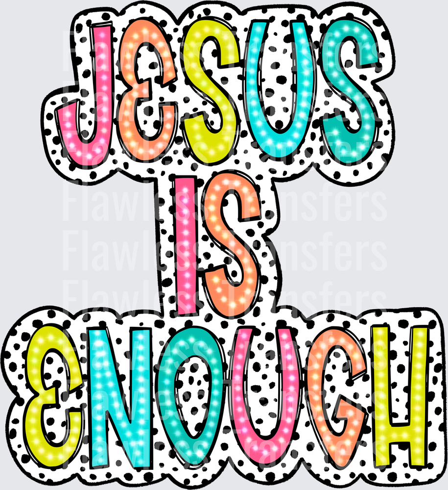 Jesus Is Enough #4782