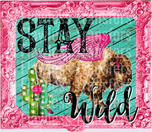 Stay Wild #4966