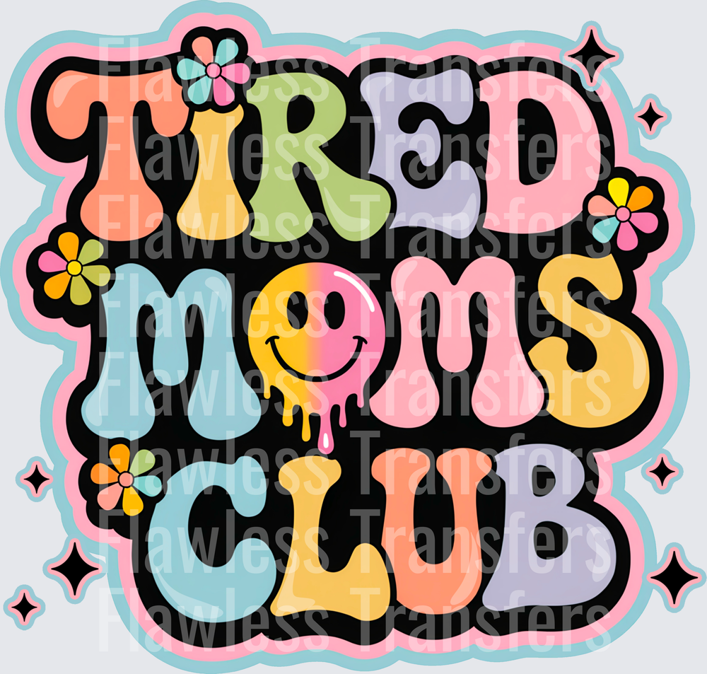Tired Moms Club #6052