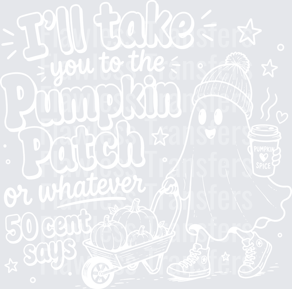 Ill Take You To The Pumpkin Patch Or Whatever 50 Cent Says #0417