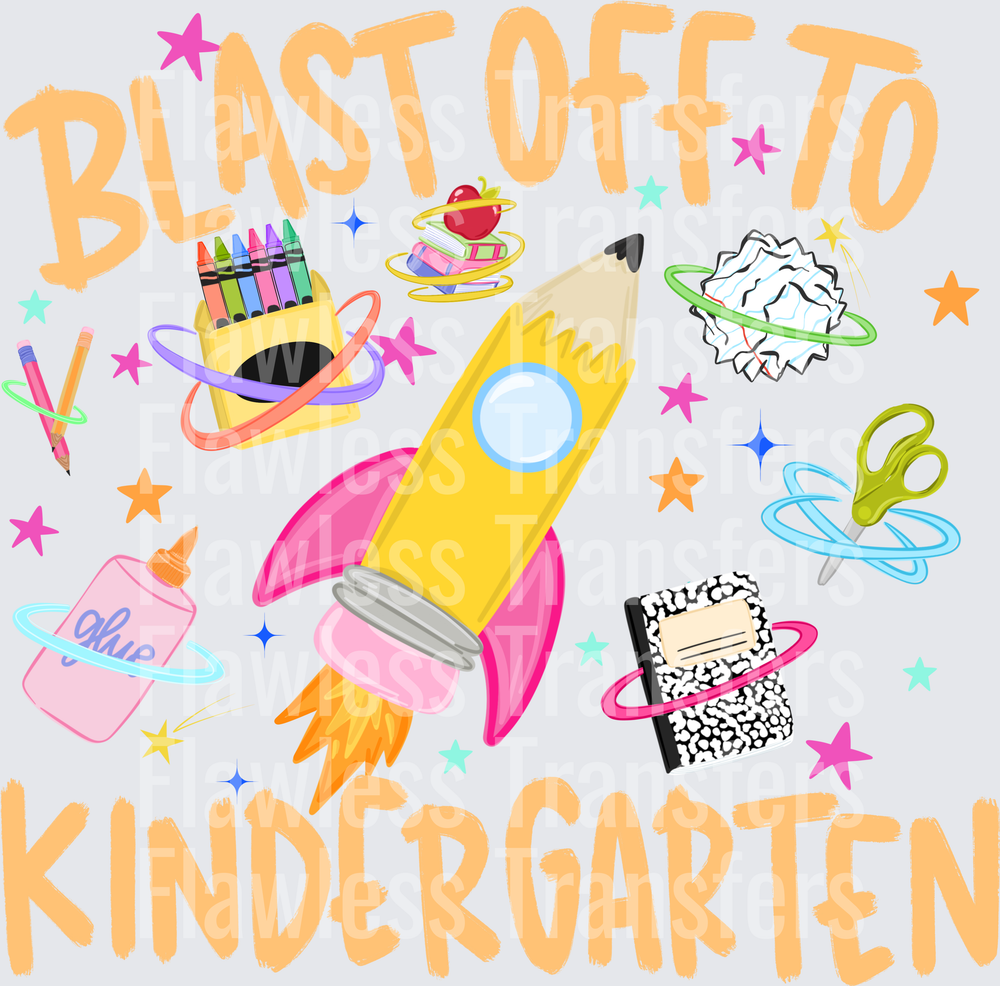 Blast Off To Kindergarten #3936