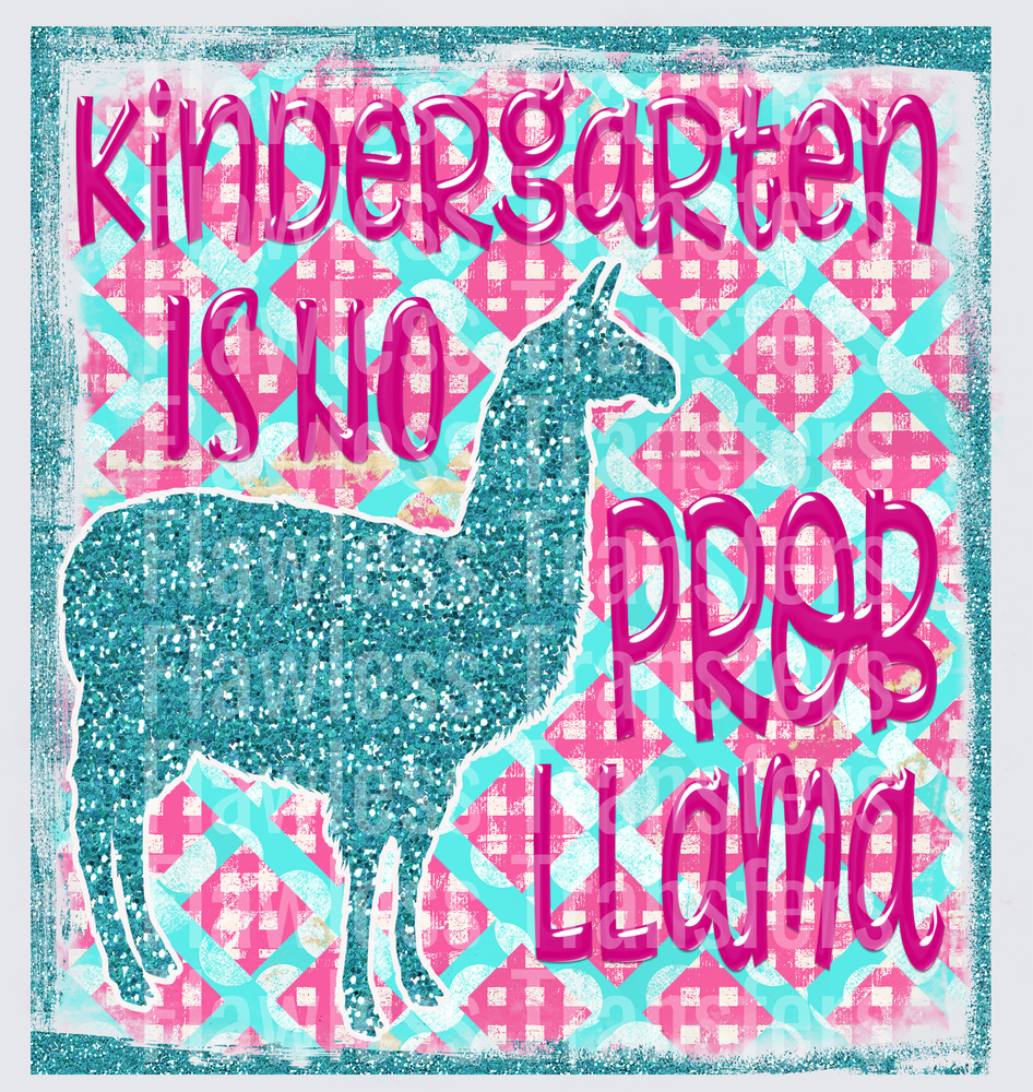 Kindergarten is No Probllama #3858