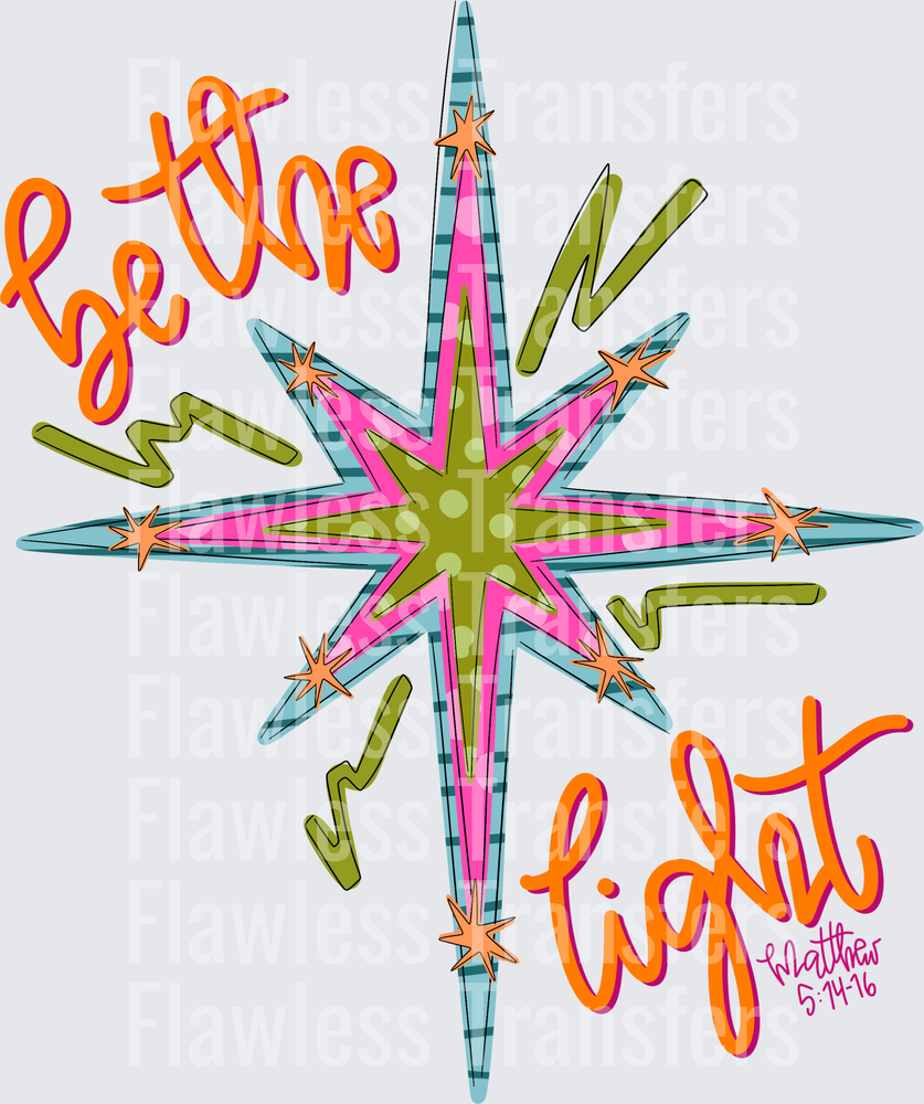 Be The Light #5268