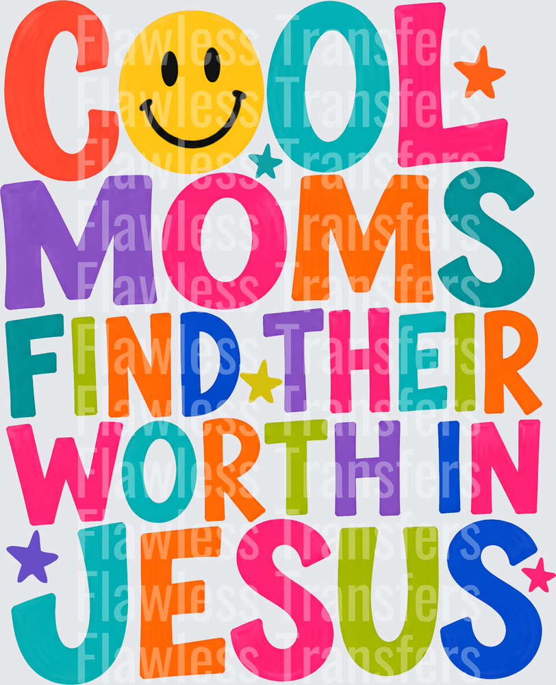 Cool Moms Find Their Worth In Jesus #5595