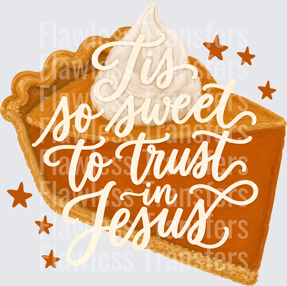 Tis So Sweet To Trust In Jesus #7525