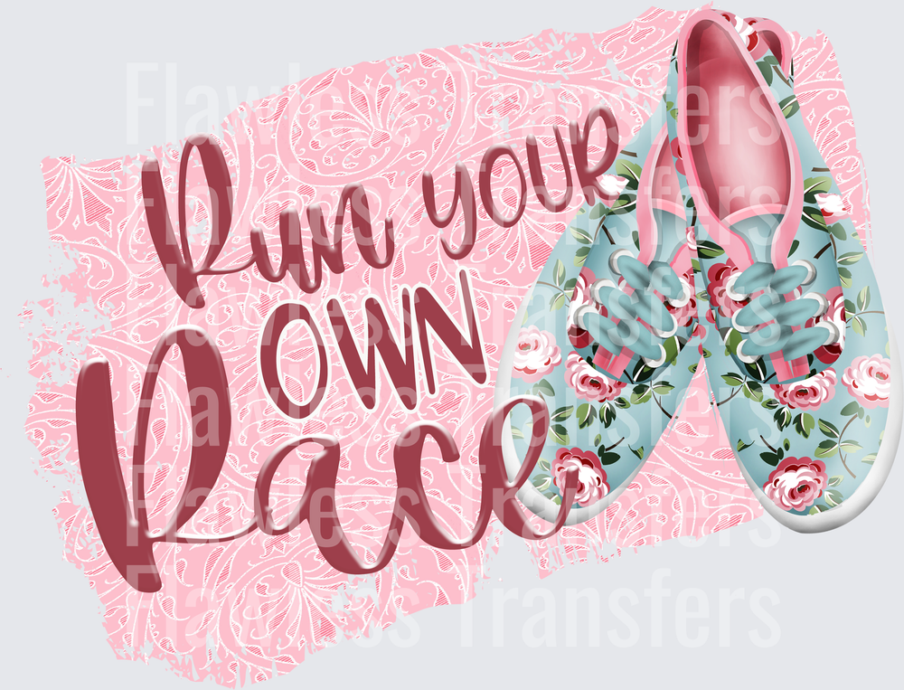 Run Your Own Race #4452