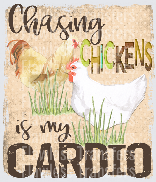 Chasing Chickens Is My Cardio #4231