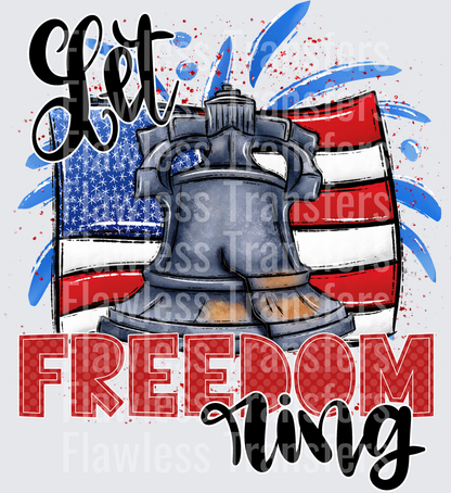 Let Freedom Ring #0055 DTF Transfer - Raw Image