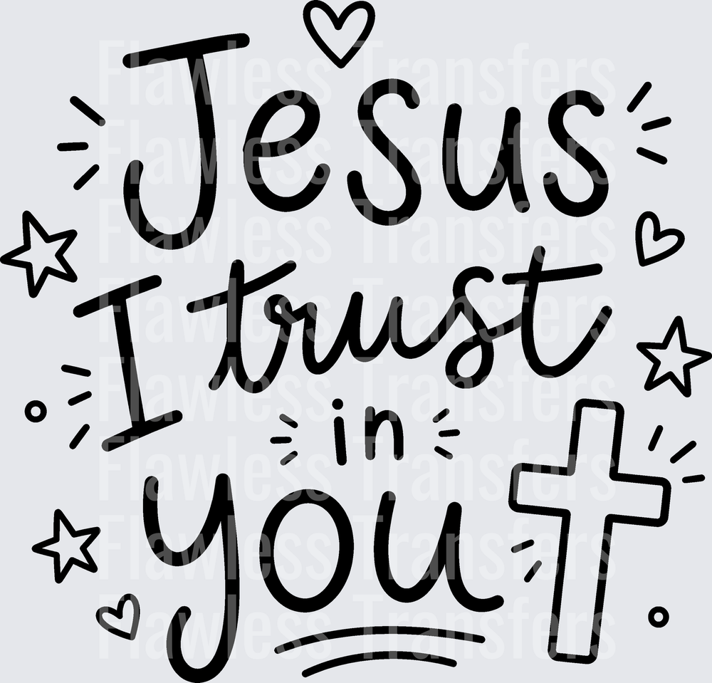 Jesus I Trust In You #5578