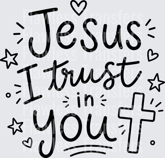 Jesus I Trust In You #5578