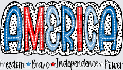 America Freedom Brave Independence Power #0009 DTF Transfer - Raw Image