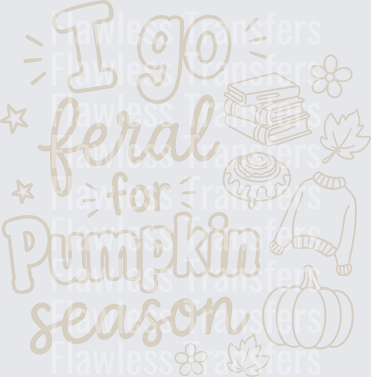 I Go Feral For Pumpkin Season #0420