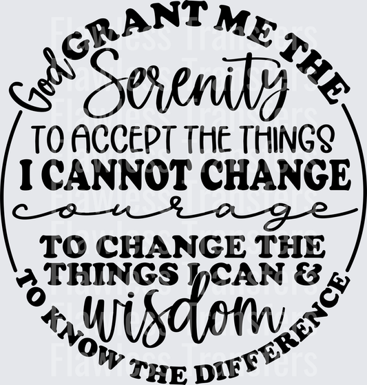 God Grant Me Serenity Courage And Wisdom #4375