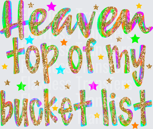 Heaven Top Of My Bucket List #5468