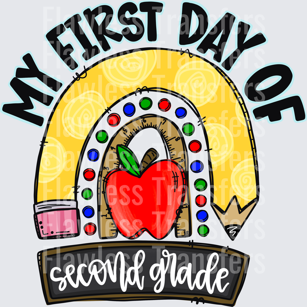 My First Day Of Second Grade #3702