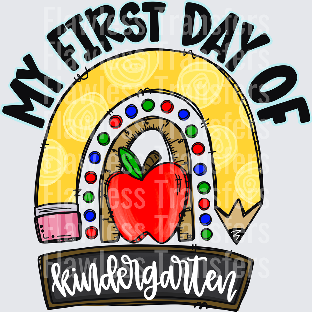 My First Day Of Kindergarten #3700